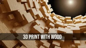 How To 3D Print With Wood
