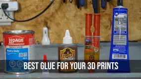 5 Best Glues For Your 3D Prints